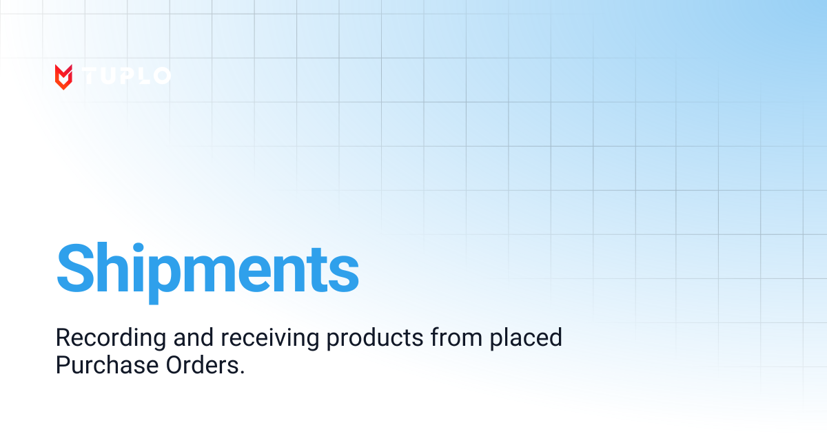 Shipments | Tuplo Support