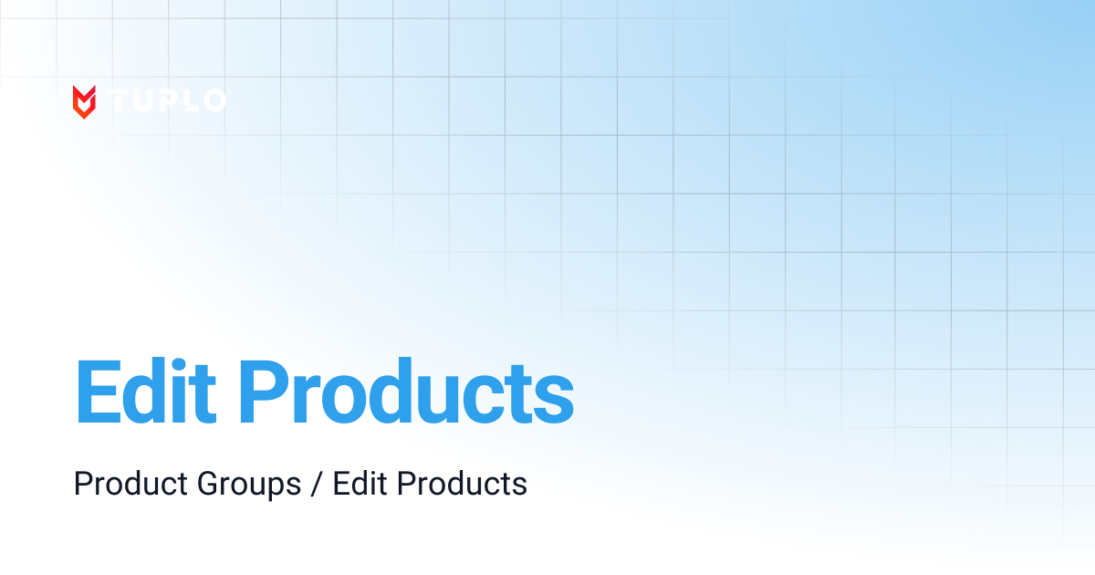 Edit Products | Tuplo Support