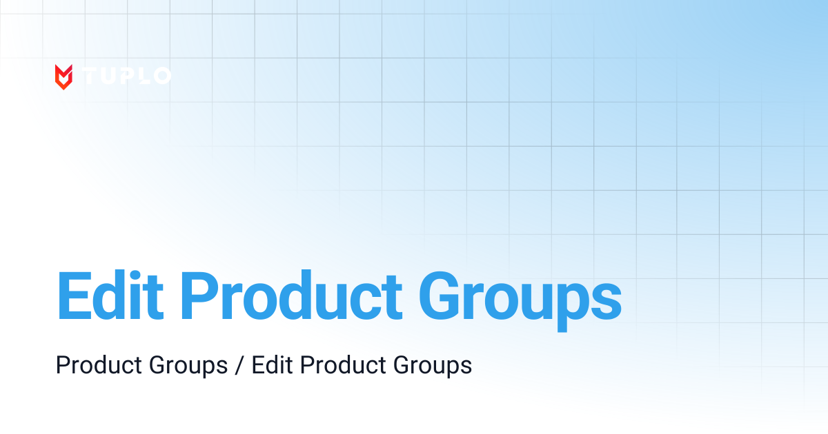 Edit Product Groups | Tuplo Support