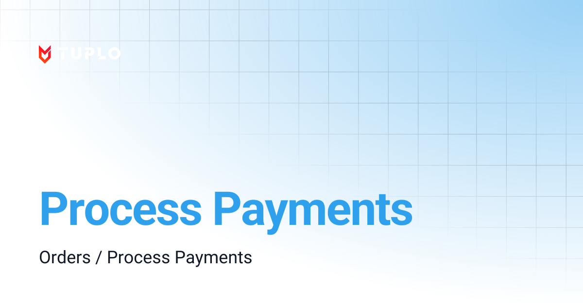 Process Payments | Tuplo Support