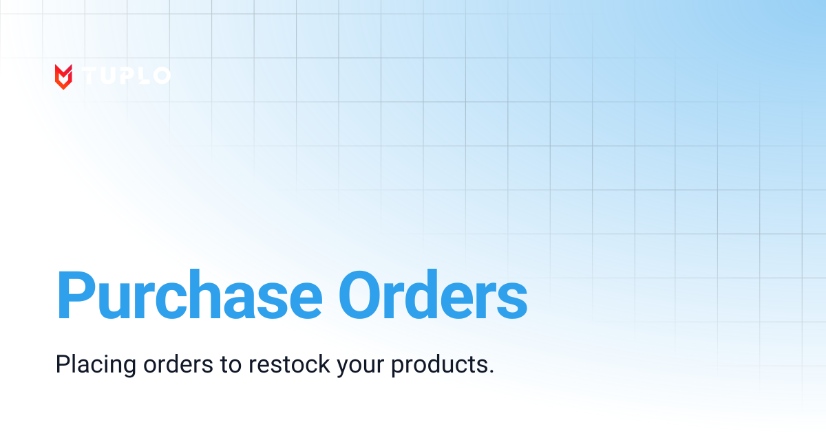 Purchase Orders | Tuplo Support